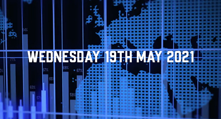 Market Update – 19th May 2021.